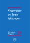 [Ratgeber 29] • Wegweiser zu Sozialleistungen